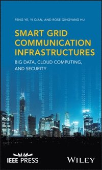 Smart Grid Communication Infrastructures (e-bok)