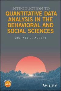 Introduction to Quantitative Data Analysis in the Behavioral and Social Sciences (inbunden)