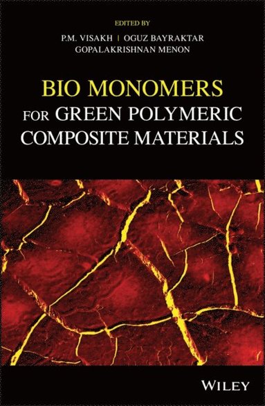 Bio Monomers for Green Polymeric Composite Materials (e-bok)
