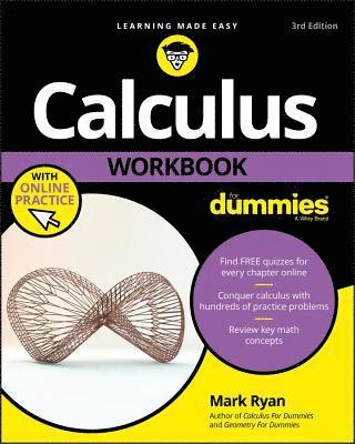 Calculus Workbook For Dummies with Online Practice (hftad)