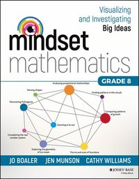 Mindset Mathematics: Visualizing and Investigating Big Ideas, Grade 8 (häftad)