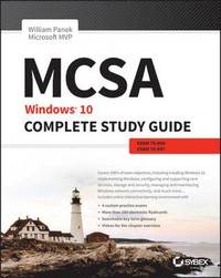 MCSA: Windows 10 Complete Study Guide (hftad)