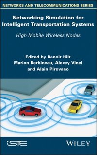 Networking Simulation for Intelligent Transportation Systems (e-bok)