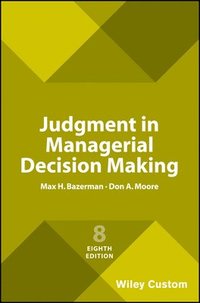 Judgment in Managerial Decision Making (häftad)