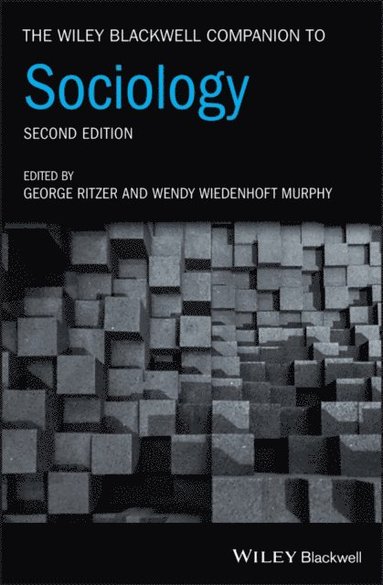 Wiley Blackwell Companion to Sociology (e-bok)