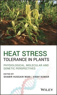 Heat Stress Tolerance in Plants (e-bok)