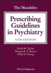 The Maudsley Prescribing Guidelines in Psychiatry (hftad)