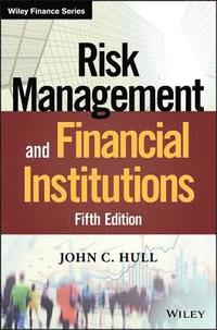 Risk Management and Financial Institutions, Fifth Edition (inbunden)