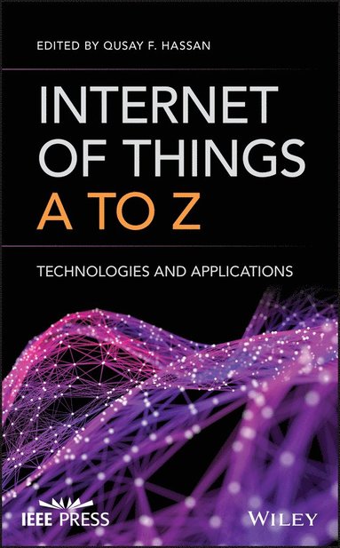 Internet of Things A to Z - Technologies and Applications (häftad)