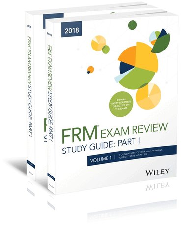Wiley Study Guide for 2018 Part I FRM Exam: Complete Set - Wiley ...