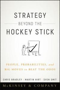 Strategy Beyond the Hockey Stick (inbunden)
