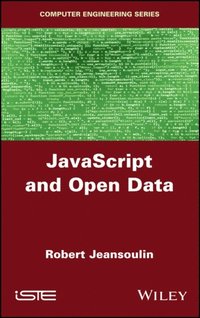 JavaScript and Open Data (e-bok)