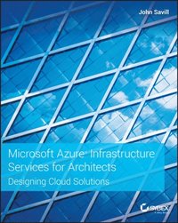 Microsoft Azure Infrastructure Services for Architects (e-bok)