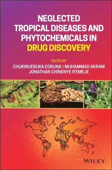 Neglected Tropical Diseases and Phytochemicals in Drug Discovery (h�ftad)