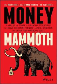 Money Mammoth Edward Horwitz Ted Klontz Brad Klontz Ebok Bokus