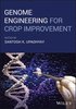 Genome Engineering for Crop Improvement