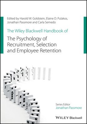 Wiley Blackwell Handbook of the Psychology of Recruitment, Selection and Employee Retention (inbunden)