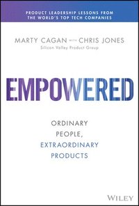 EMPOWERED - Ordinary People, Extraordinary Products (inbunden)