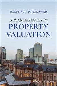 Advanced Issues in Property Valuation (häftad)