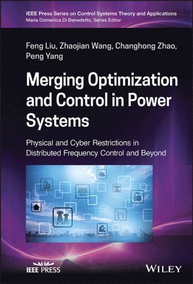 Merging Optimization and Control in Power Systems (inbunden)