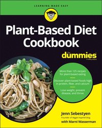 Plant-Based Diet Cookbook For Dummies (e-bok)