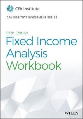 Fixed Income Analysis Workbook (inbunden)