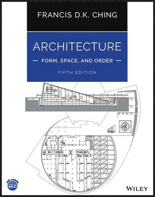 Architecture: Form, Space, and Order (inbunden)