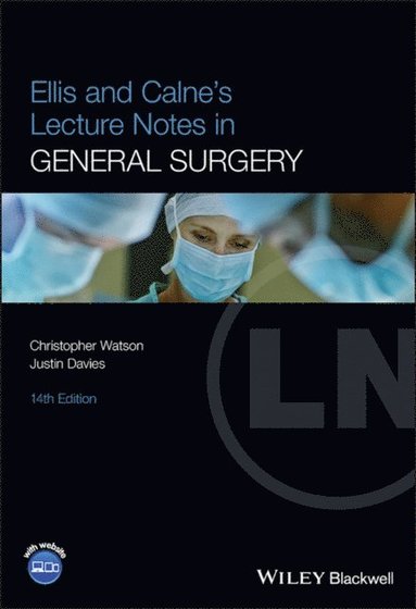 Ellis and Calne's Lecture Notes in General Surgery (inbunden)