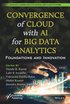 Convergence of Cloud with AI for Big Data Analytics