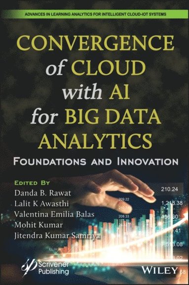 Convergence of Cloud with AI for Big Data Analytics (inbunden)