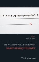 The Wiley Blackwell Handbook of Social Anxiety Disorder (inbunden)