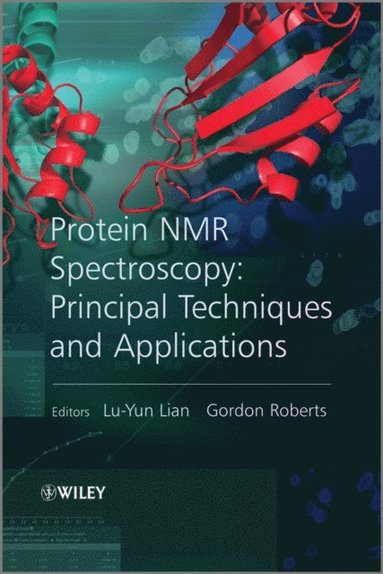 Protein NMR Spectroscopy (e-bok)