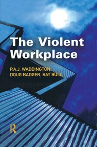 The Violent Workplace (e-bok)