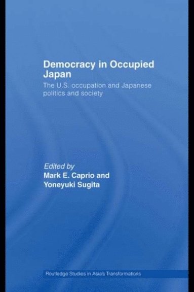 Democracy in Occupied Japan (e-bok)