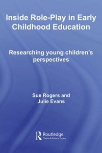 Inside Role-Play in Early Childhood Education (e-bok)