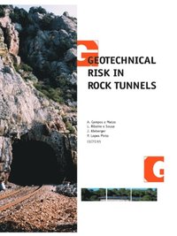 Geotechnical Risk in Rock Tunnels (e-bok)