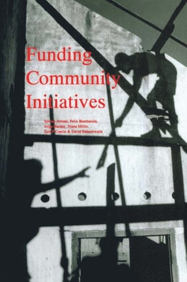 Funding Community Initiatives (e-bok)