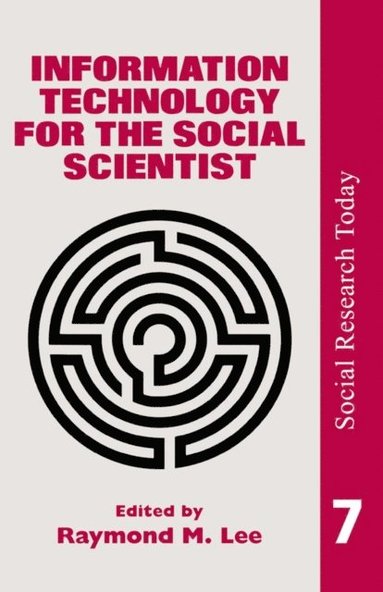 Information Technology For The Social Scientist (e-bok)