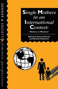 Single Mothers In International Context (e-bok)