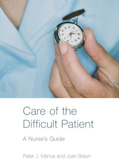 Care of the Difficult Patient (e-bok)