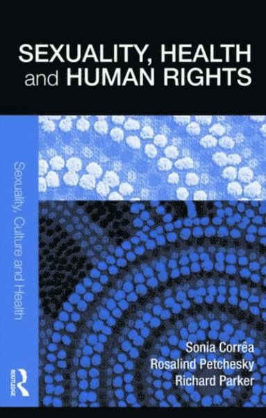 Sexuality, Health and Human Rights (e-bok)