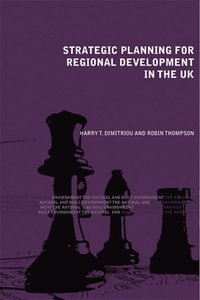Strategic Planning for Regional Development in the UK (e-bok)