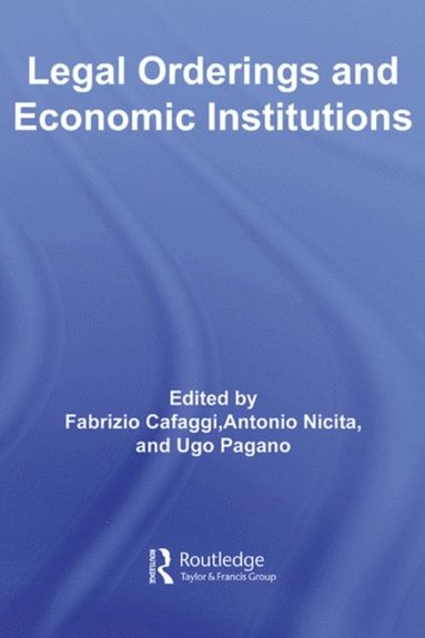 Legal Orderings and Economic Institutions (inbunden)