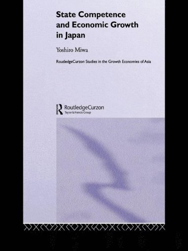 State Competence and Economic Growth in Japan (inbunden)
