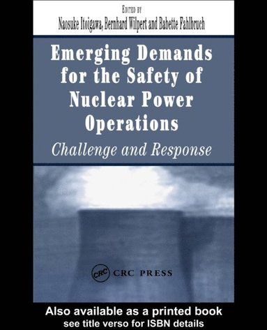 Emerging Demands for the Safety of Nuclear Power Operations (hftad)