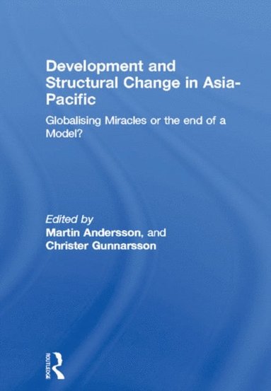 Development and Structural Change in Asia-Pacific (e-bok)