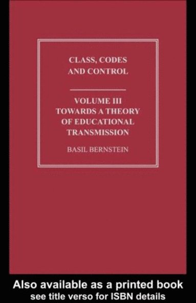 Towards a Theory of Educational Transmissions (häftad)