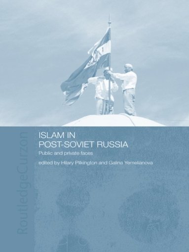 Islam in Post-Soviet Russia (hftad)