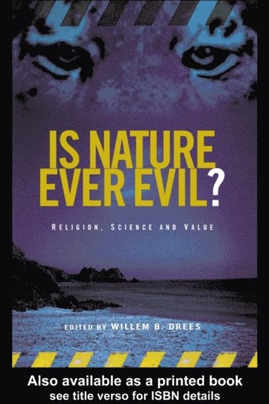 Is Nature Ever Evil? (inbunden)