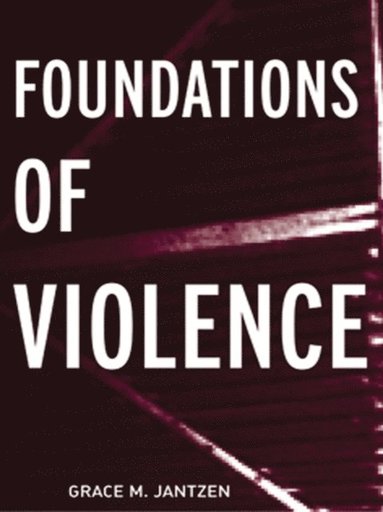 Foundations of Violence (e-bok)